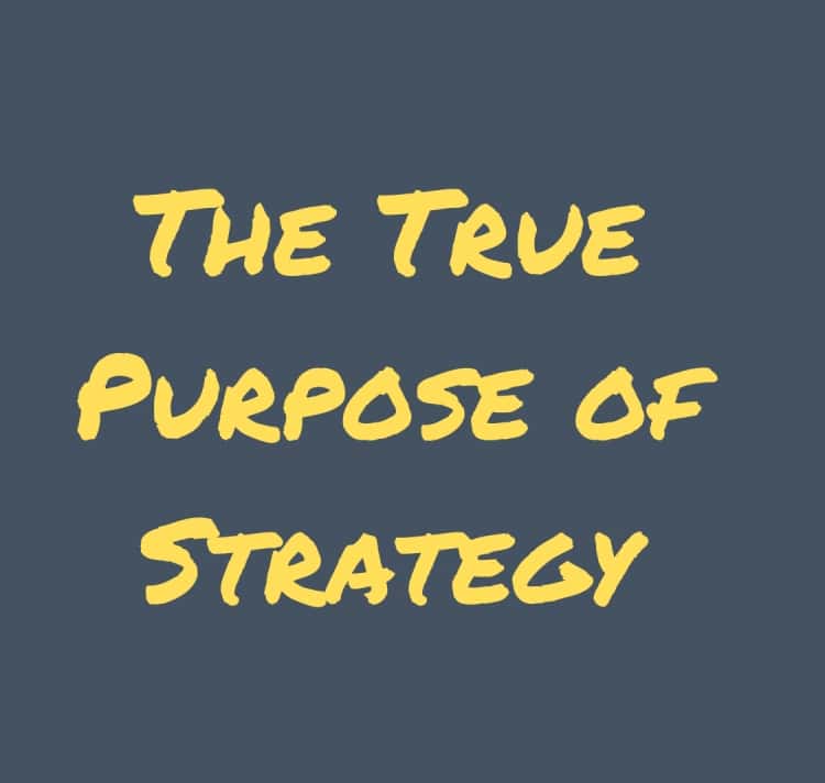 the-true-purpose-of-strategy-alex-nesbitt